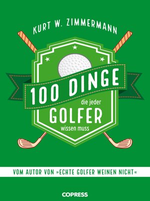 cover image of 100 Dinge, die jeder Golfer wissen muss